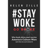#StayWoke: Go Broke: Why South Africa won't survive America's culture wars (and what you can do about it)