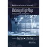 Machining of Light Alloys: Aluminum, Titanium, and Magnesium