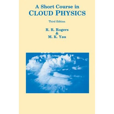 Short Course in Cloud Physics
