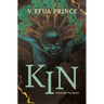 Kin: Practically True Stories