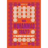 Was Muhammad crazy?