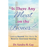 Is There Any Meat on the Bones?