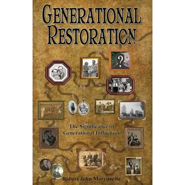 Generational Restoration: The Significance of Generational Influences