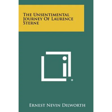 The Unsentimental Journey of Laurence Sterne