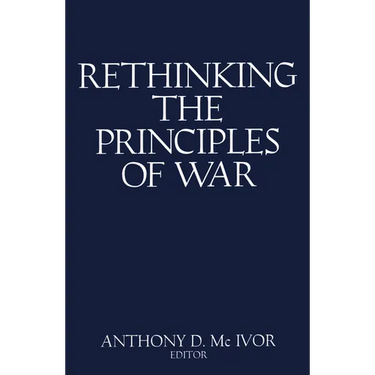Rethinking the Principles of War: The Future of Warfare