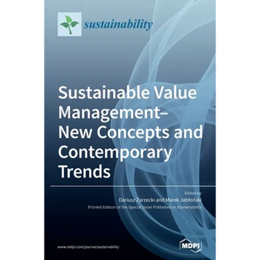 Sustainable Value Management-New Concepts and Contemporary Trends