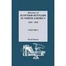 Directory of Scottish Settlers in North America, 1625-1825. Volume I