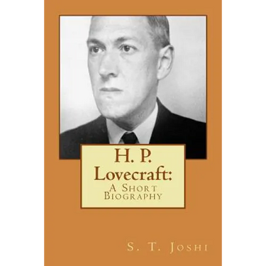 H. P. Lovecraft: A Short Biography