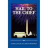 Hail to the Chief