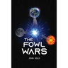 The Fowl Wars