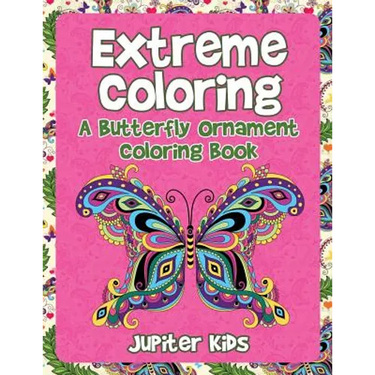 Extreme Coloring: A Butterfly Ornament Coloring Book