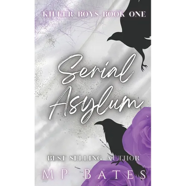 Serial Asylum: A dark MM romance