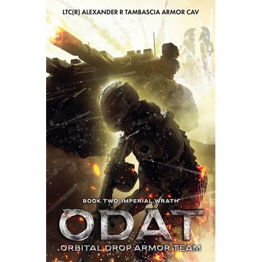Odat: Orbital Drop Armor Team Book2: Imperial Wrath
