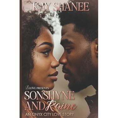 Sonshyne and Raine: An Onyx City Love Story
