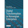Digital Transformation in Norwegian Enterprises
