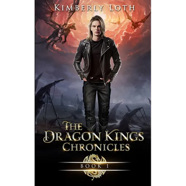 The Dragon Kings Chronicles Book 1