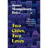 Two Cities, Two Loves: Christian Responsibility in a Crumbling Culture