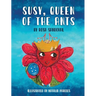Susy, Queen of the Ants