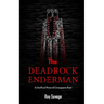 The Deadrock Enderman: An Unofficial Minecraft Creepypasta Novel