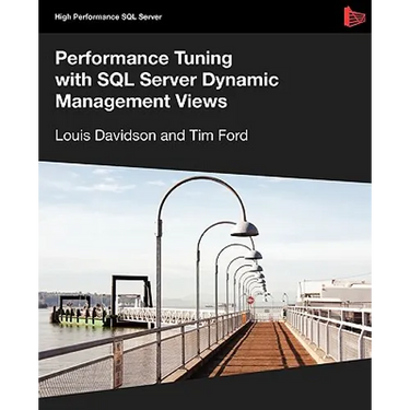 Performance Tuning with SQL Server Dynamic Management Views