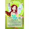 Twinkle Toes The princess who never grew old