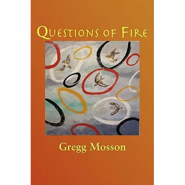 Questions of Fire