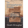 The Ethnosphere's Duality