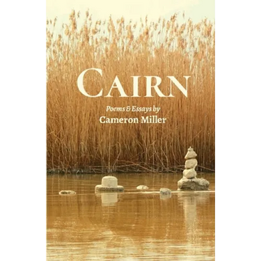 Cairn: Poems and Essays