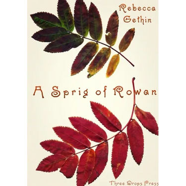 A Sprig of Rowan