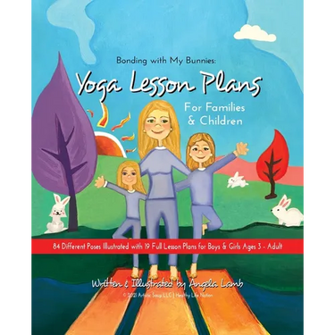 Bonding with My Bunnies: Yoga Lesson Plans for Families and Children