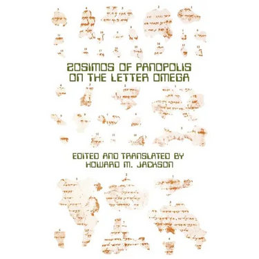 Zosimos of Panopolis on the Letter of Omega