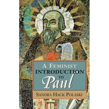 A Feminist Introduction to Paul