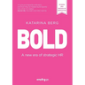 Bold: A new era of strategic HR