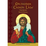 Orthodox Canon Law: A Casebook For Study Third Edition