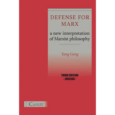 Defense for Marx. a New Interpretation of Marxist Philosophy