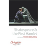 Shakespeare and the First Hamlet