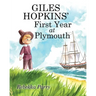 Giles Hopkins' First Year at Plymouth
