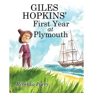 Giles Hopkins' First Year at Plymouth