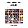 Blood, Sweat, and Grudges: Exploring the Rivalry Psychology in College Football