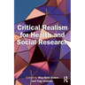 Critical Realism for Health and Social Research