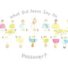 What did Jesus say on Passover?