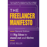The Freelancer Manifesto Second Edition: 11 Big Ideas to stand out and thrive