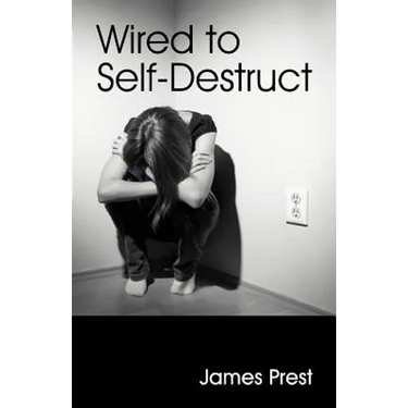 Wired to Self Destruct