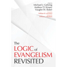 The Logic of Evangelism: Revisited