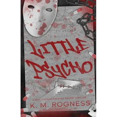 Little Psycho: A Twisted Erotic Thriller