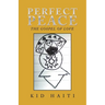Perfect Peace: The Gospel of Love