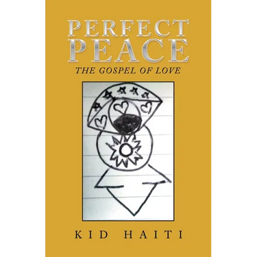 Perfect Peace: The Gospel of Love