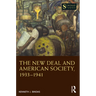 The New Deal and American Society, 1933-1941