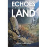 Echoes from the Land