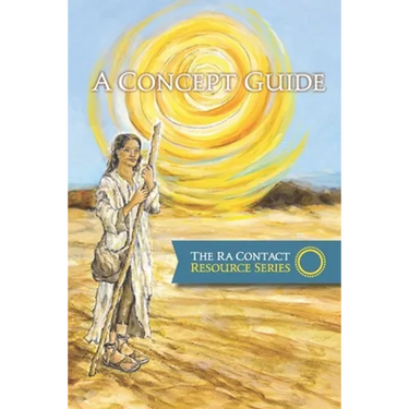 The Ra Contact Resource Series - A Concept Guide
